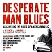 Desperate Man Blues: Discovering the Roots of American Music