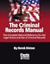 The Criminal Record Manual: The Complete National Reference for the Legal Access and Use of Criminal Records
