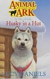 Husky in a Hut (Animal Ark Series #55) (Animal Ark in the Arctic)