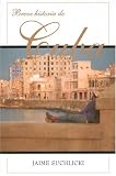 Breve Historia De Cuba/ the Brief History of Cuba (0971436681) by Suchlicki, Jaime