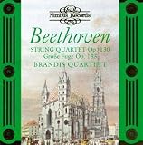 Beethoven: String Quartet in B-flat, Op. 130 / Grosse Fuge, Op. 133 / Brandis Quartet