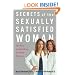 Secrets of the Sexually Satisfied Woman: Ten Keys to Unlocking Ultimate Pleasure