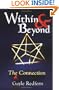 Within and Beyond
