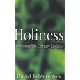 Holiness in Nineteenth Century England (Studies in Christian History and Thought) by  David Bebbington