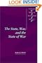 The State, War, and the State of War (Cambridge Studies in International Relations)