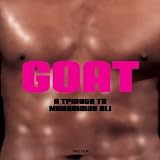 GOAT - A Tribute to Muhammad Ali (Greatest of All Time)