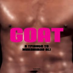 GOAT - A Tribute to Muhammad Ali (Greatest of All Time)