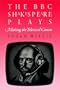 The BBC Shakespeare Plays: Making the Televised Canon