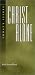Book Christ Alone (Today's Issues (Wheaton, Ill.).) (Today's Issues (Wheaton, Ill.).)