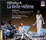Revue Jacques Offenbach  / Offenbach - La Belle Hélène / Lott · Sénéchal · Beuron · Naouri · Le Roux · Les Musiciens du Louvre · Minkowski