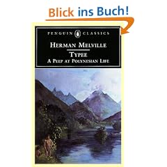 Typee: A Peep at Polynesian Life (Penguin Classics)