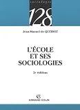 L\'école et ses sociologies