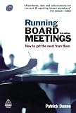 Running Board Meetings: How to Get the Most from Them