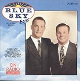 Music : Blue Sky Boys on Radio, Vol. 2