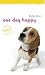 One Dog Happy (Iowa Short Fiction Award) Image
