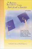 The Adult Students Guide to Survival and Success (4th Edition)