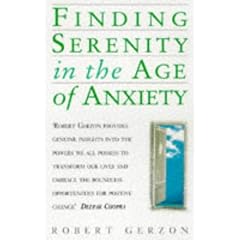 Finding Serenity in the Age of Anxiety