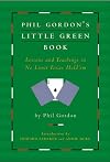 Phil Gordon's Little Green Book: Lessons and Teachings in No Limit Texas Hold'em