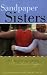 Sandpaper Sisters: Addicts Turned Community Builders, Miracles Do Happen!