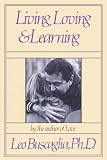 Living, Loving & Learning