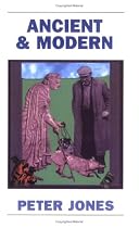 Ancient and Modern: Past Perspectives on Today's World
