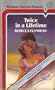 Twice in a Lifetime (Harlequin American Romance)