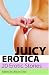 Juicy Erotica (Xcite)