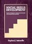 Social Skills Development: Practical Strategies for Adolescents and Adults With Developmental Disabilities
