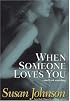 When Someone Loves You