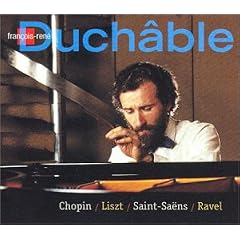 Duch�ble joue Chopin, Listz, Saint-Sa�ns, Ravel (coffret 4 CD)