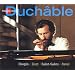 Duch�ble joue Chopin, Listz, Saint-Sa�ns, Ravel (coffret 4 CD)