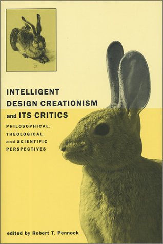Intelligent Design Creationism and Its Critics: Philosophical, Theological, and Scientific Perspectives under Creationism in The Books Store