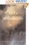 Prophetic Intercession: Letting God Lead Your Prayers