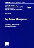 Produkt-Bild: Key-Account-Management. Gestaltung - Determinanten - Erfolgsauswirkungen (Schriftenreihe des Instituts f&uuml;r Marktorientierte Unternehmensf&uuml;hrung (IMU), Universit&auml;t Mannheim)