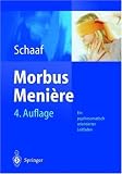 Morbus Meniere. Ein psychosomatisch orientierter Leitfaden