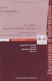 Les OGM : une technologie � ma�triser Rapport n� 2254 en 2 volumes
