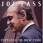 Virtuoso in New York by  Joe Pass 