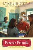 Forever Friends: A Novel