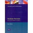 Click here to buy Database Decisions: Briefings on the Management of Technology by  Bart O'Brien.
