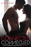 Connected: The Connections Series, #1
