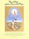 The Gift of the Sacred Pipe: Based on Black Elk's Account of the Seven Rites of the Ogala Sioux
