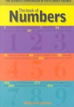 The Book of Numbers: The Ultimate Compendium of Facts About Figures