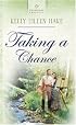 Taking a Chance (Heartsong Presents #640)