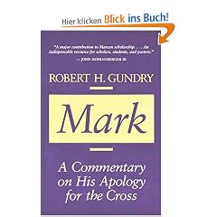Mark: A Commentary on His Apology for the Cross