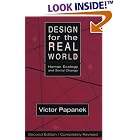 Design for the Real World: Human Ecology and Social Change by  Victor Papanek