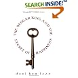 The Beggar King and the Secret of Happiness: A True Story