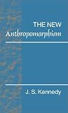 The New Anthropomorphism (Problems in the Behavioural Sciences S.)