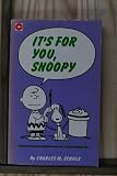 It's for you, Snoopy : selected cartoons from 'Sunday's fun day, Charlie Brown, vol.1'