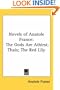 Novels of Anatole France: The Gods Are Athirst; Thais; The Red Lily