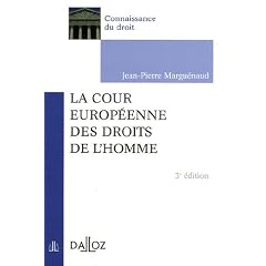 La Cour europ�enne des droits de l'Homme : Edition 2005